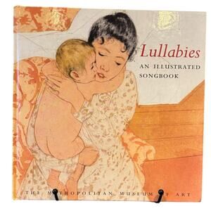 VTG 1997 1st Ed., Lullabies, Songbook, From Metropolitan Museum of Art NYC, HC